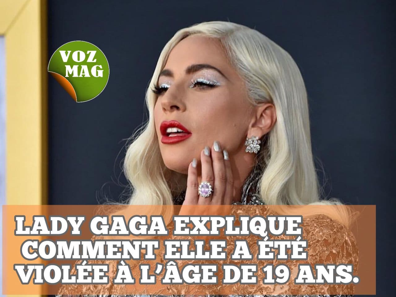 Lady Gaga explique comment elle a été violée à l’âge de 19 ans.