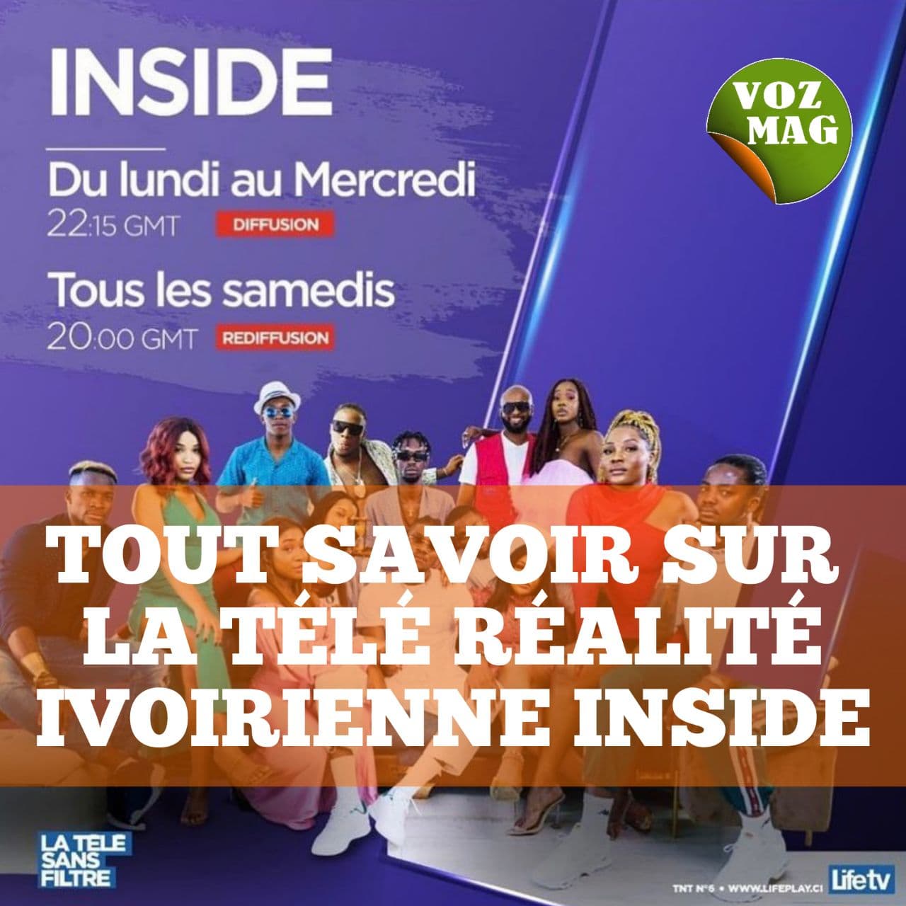 Tout savoir sur la télé-réalité ivoirienne  “INSIDE“