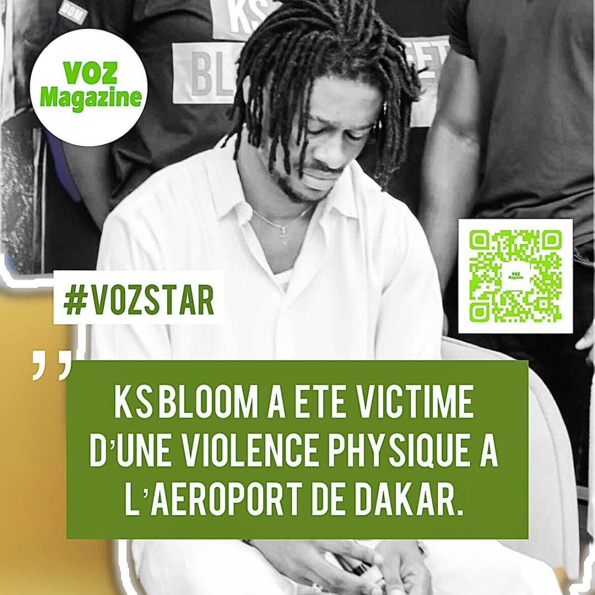 KS BLOOM A ÉTÉ VICTIME D’UNE VIOLENCE PHYSIQUE À L’AÉROPORT DE DAKAR.