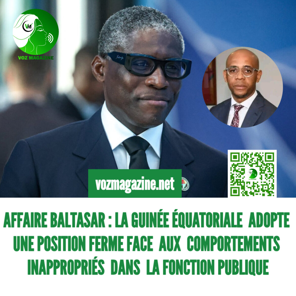 AFFAIRE BALTASAR : LA GUINÉE ÉQUATORIALE ADOPTE UNE POSITION FERME FACE AUX COMPORTEMENTS INAPPROPRIÉS DANS LA FONCTION PUBLIQUE