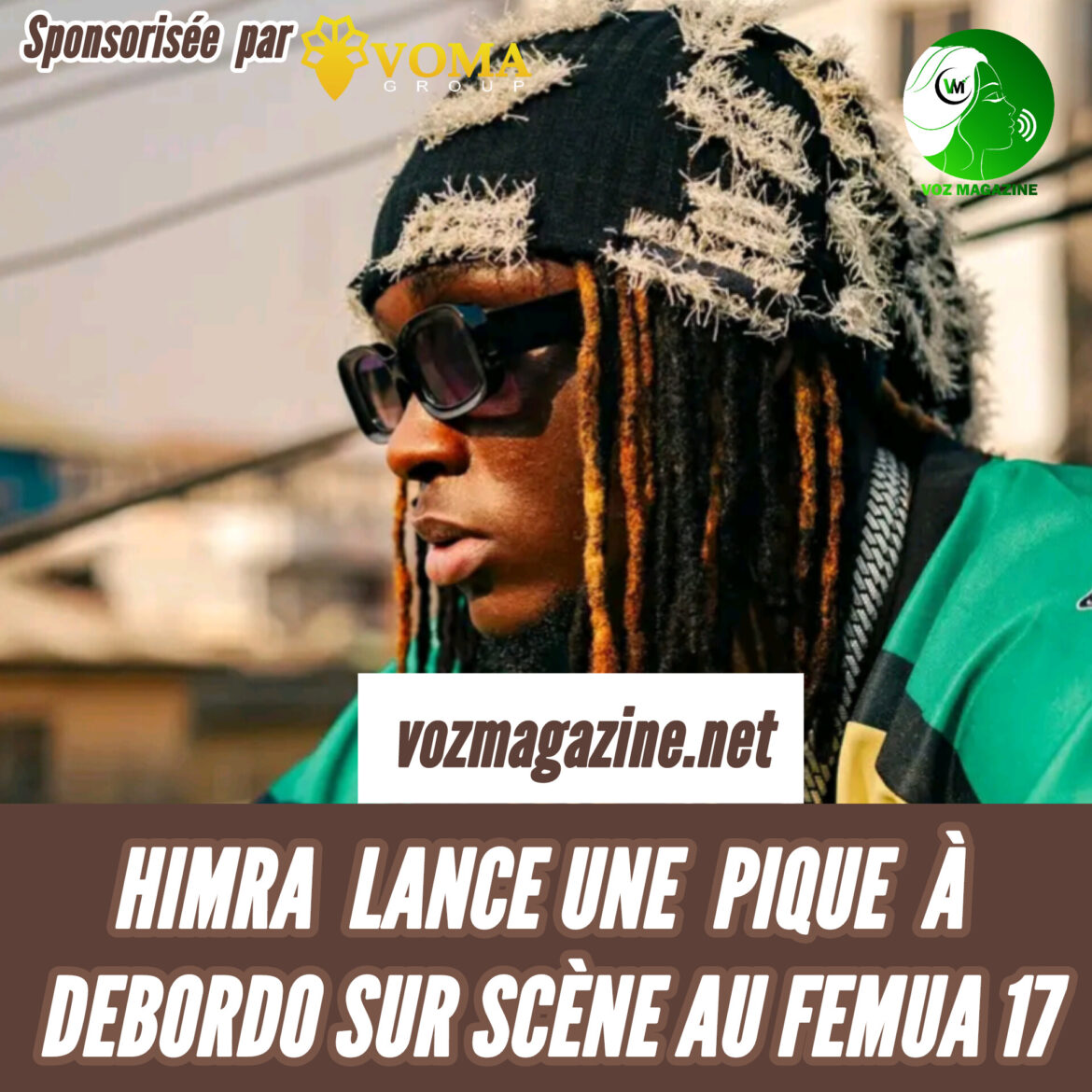 HIMRA  LANCE UNE  PIQUE  À  DEBORDO SUR SCÈNE AU FEMUA 17