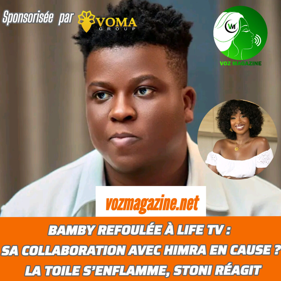 BAMBY REFOULÉE À LIFE TV : SA COLLABORATION AVEC HIMRA EN CAUSE ? LA TOILE S’ENFLAMME, STONI RÉAGIT