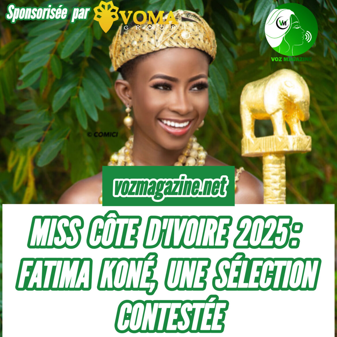 MISS CÔTE D&rsquo;IVOIRE 2025 : FATIMA KONÉ, UNE SÉLECTION CONTESTÉE