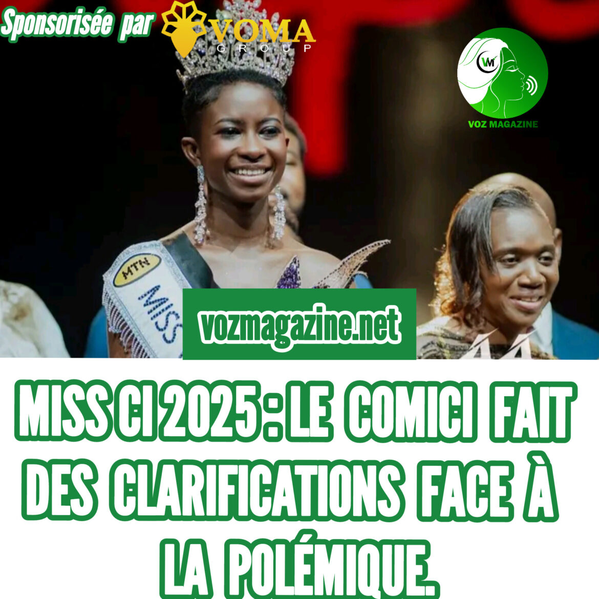 MISS CI 2025 : LE COMICI FAIT DES CLARIFICATIONS FACE À LA POLÉMIQUE.